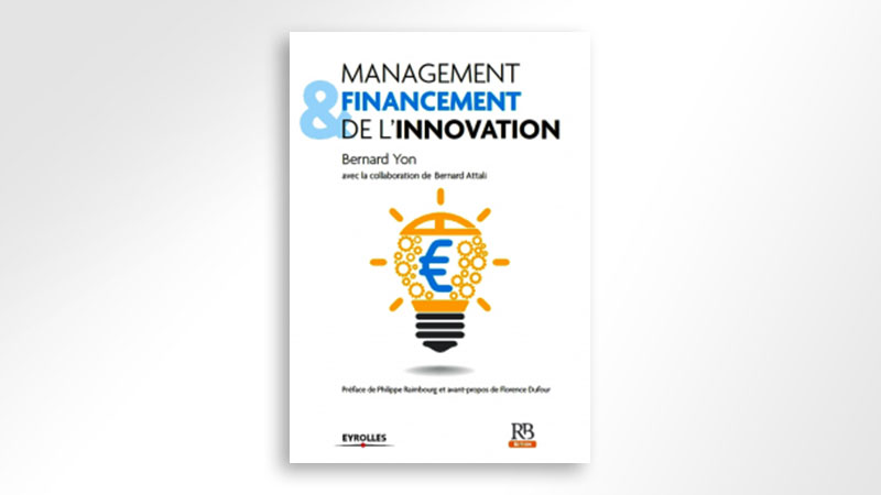 You are currently viewing « Management, Financement de l’innovation » – RB Edition – 01 juin 2015